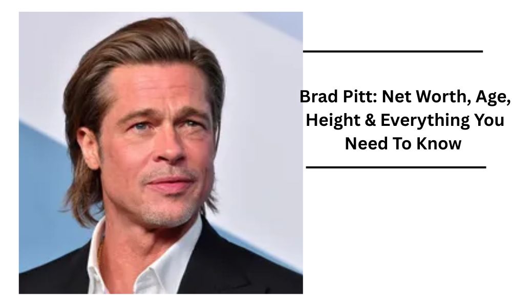 Brad Pitt, 62 (Dec 18, 1963), 5'11" (180 cm), has a 2026 net worth of $400M–$594M from acting, Plan B Productions, and Miraval winery