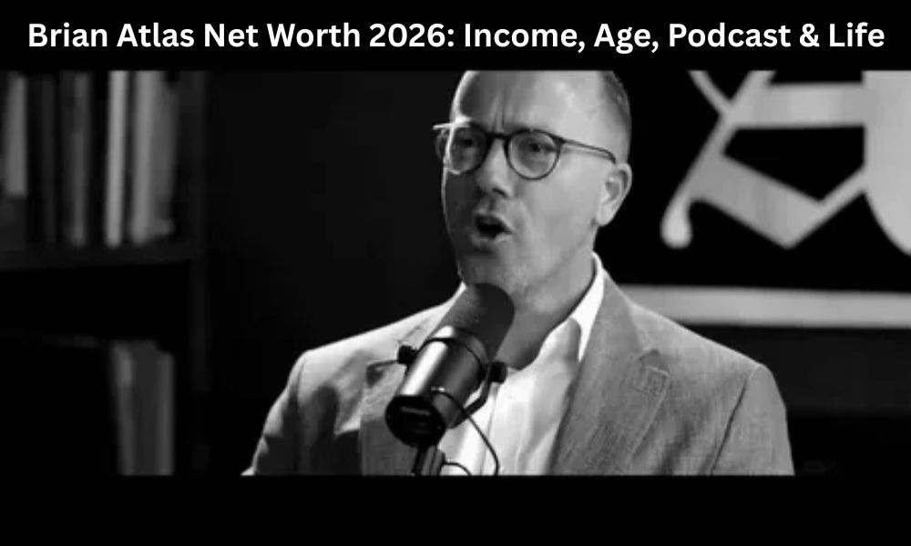brian-atlas-net-worth-2026-income-age-podcast-and-life